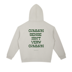 Common sense hoodie