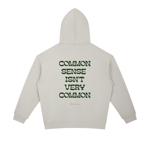 Common sense hoodie