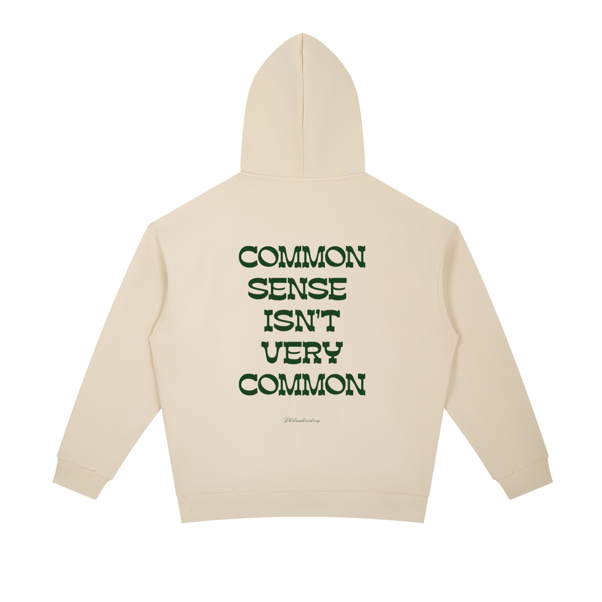 Common sense hoodie